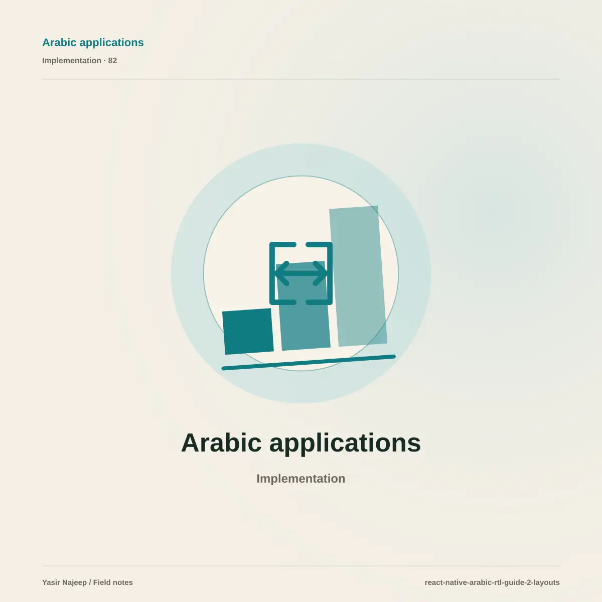 React Native Arabic guide 2: RTL layouts without duplication